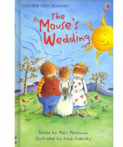 THE MOUSES WEDDING :FIRST READING