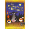 THE MUSICIANS OF BREMEN: FIRST READING LEVEL 3