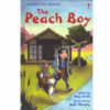 THE PEACH BOY :FIRST READING LEVEL 3