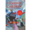 THE RAILWAY CHILDREN CD, YOUNG READING SERIES 2