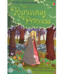 THE RUNAWAY PRINCESS:YOUNG READING SERIES 1