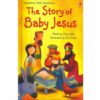 THE STORY OF BABY JESUS: FIRST READING LEVEL 4