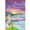 THE SWAN PRINCESS:YOUNG READING SERIES 2