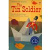 THE TIN SOLDIER CD,: FIRST READING LEVEL 4