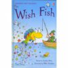 THE WISH FISH: FIRST READING LEVEL 1