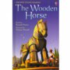 THE WOODEN HORSE :YOUNG READING SERIES 1