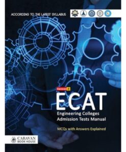 ECAT (ENGINEERING COLLEGES ADMISSION TEST MANUAL) MCQS