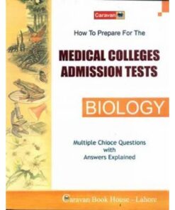 MEDICAL COLLEGES ADMISSION TEST BIOLOGY MULTIPLE CHOICE QUESTIONS WITH ANSWERS EXPLAINED