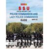 SPECIAL SECURITY UNIT POLICE COMMANDOS GUIDE