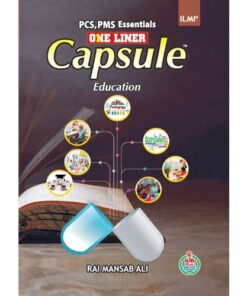 ILMI ONE LINER CAPSULE FOR EDUCATION CSS/PMS/PCS