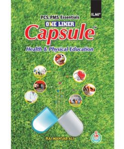 ILMI ONE LINER CAPSULE FOR HEALTH & PHYSICAL EDUCATION CSS/PMS/PCS