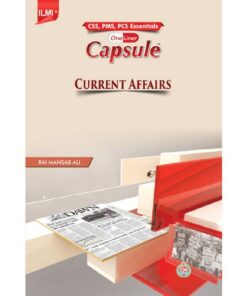 ILMI ONE LINER CAPSULE CURRENT AFFAIRS FOR CSS/PMS/PCS