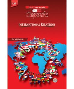 ILMI ONE LINER CAPSULE INTERNATIONAL RELATIONS FOR CSS/PMS/PCS