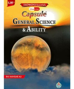 ILMI ONE LINER CAPSULE GENERAL SCIENCE & ABILITY FOR CSS/PMS/PCS