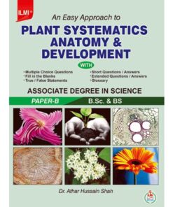 AN EASY APPROACH TO PLANT SYSTEMATIC ANATOMY AND DEVELOPMENT (PAPER B)