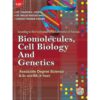 BIOMOLECULES, CELL BIOLOGY AND GENETICS FOR BSC AND BS