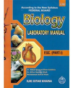 PRACTICAL BIOLOGY NOTEBOOK (FEDERAL BOARD) FSC. (PART I)