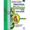 PRACTICAL BIOLOGY NOTEBOOK (FEDERAL BOARD) FSC. (PART I & II)