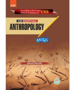 ILMI CSS ESSENTIALS ANTHROPOLOGY MCQS