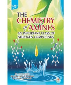 THE CHEMISTRY OF AMINES (AN IMPORTANT CLASSOF NITROGEN COMPOUNDS)