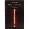 BEYOND MERE CHRISTIANITY