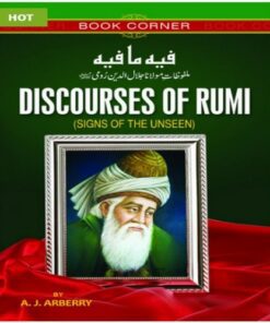 DISCOURSES OF RUMI BOOK OF QUOTATIONS BY A.J ARBERRY