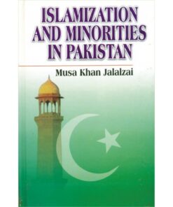 ISLAMIZATION AND MINORITIES IN PAKISTAN