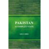 PAKISTAN - A COMPLEX STATE