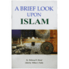 A BRIEF LOOK UPON ISLAM