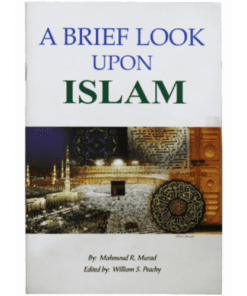 A BRIEF LOOK UPON ISLAM