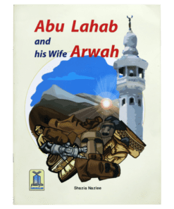 ABU LAHAB AND HIS WIFE ARWAH