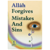 ALLAH FORGIVES MISTAKES AND SINS