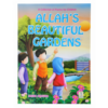 ALLAH’S BEAUTIFUL GARDEN