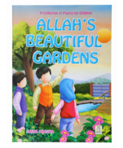 ALLAH’S BEAUTIFUL GARDEN