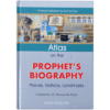 ATLAS ON THE PROPHETS (P.B.U.H) BIOGRAPHY