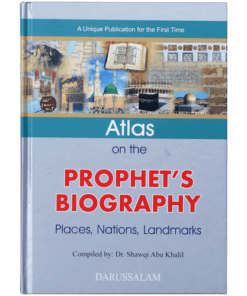 ATLAS ON THE PROPHETS (P.B.U.H) BIOGRAPHY