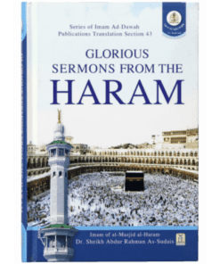 GLORIOUS SERMONS FROM THE HARAM