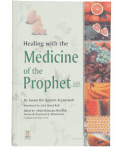 HEALING WITH THE MEDICINE OF THE PROPHET (PBUH)