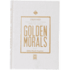 A COLLECTION OF STORIES FROM THE SEERAH GOLDEN MORAL