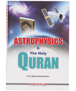 ASTROPHYSICS AND THE HOLY QURAN