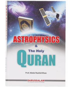 ASTROPHYSICS AND THE HOLY QURAN