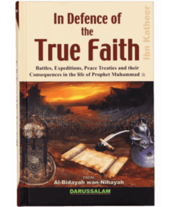 IN DEFENCE OF THE TRUE FAITH