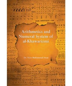 ARITHMETICS & NUMERICAL SYSTEM OF AL-KHAWARIZMI