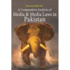 MEDIA & MEDIA LAWS IN PAKISTAN