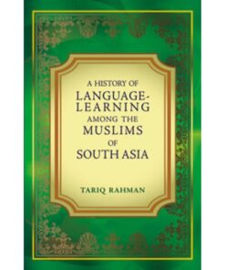 A HISTORY OF LANGUAGE-LEARNING AMONG THE MUSLIM