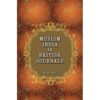 MUSLIM INDIA IN BRITISH JOURNALS