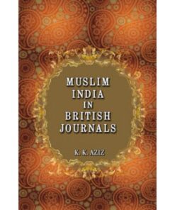 MUSLIM INDIA IN BRITISH JOURNALS