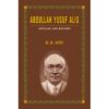 ABDULLAH YUSUF ALI'S: ARTICLES AND REVIEWS