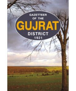 GAZETTEER OF THE GUJRAT DIST.1921