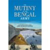 MUTINY OF THE BENGAL ARMY